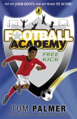 Football Academy: Free Kick цена и информация | Книги для подростков и молодежи | 220.lv