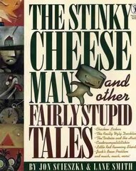 Stinky Cheese Man and Other Fairly Stupid Tales cena un informācija | Grāmatas pusaudžiem un jauniešiem | 220.lv