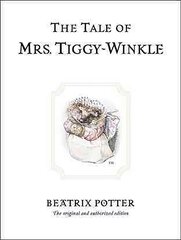 Tale of Mrs. Tiggy-Winkle: The original and authorized edition cena un informācija | Grāmatas pusaudžiem un jauniešiem | 220.lv