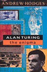 Alan Turing: The Enigma cena un informācija | Biogrāfijas, autobiogrāfijas, memuāri | 220.lv