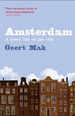 Amsterdam: A brief life of the city cena un informācija | Ceļojumu apraksti, ceļveži | 220.lv