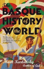 Basque History Of The World cena un informācija | Sociālo zinātņu grāmatas | 220.lv