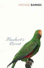 Flaubert's Parrot cena un informācija | Fantāzija, fantastikas grāmatas | 220.lv