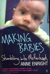 Making Babies: the Sunday Times bestselling memoir of stumbling into motherhood cena un informācija | Pašpalīdzības grāmatas | 220.lv