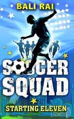 Soccer Squad: Starting Eleven цена и информация | Книги для подростков и молодежи | 220.lv