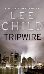 Tripwire: (Jack Reacher 3) New edition cena un informācija | Fantāzija, fantastikas grāmatas | 220.lv