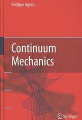 Continuum Mechanics цена и информация | Книги по экономике | 220.lv