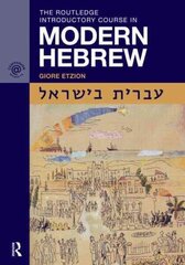 Routledge Introductory Course in Modern Hebrew: Hebrew in Israel цена и информация | Учебный материал по иностранным языкам | 220.lv