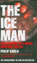 Ice Man: Confessions of a Mafia Contract Killer cena un informācija | Sociālo zinātņu grāmatas | 220.lv