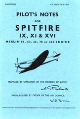 Spitfire IX, XI & XVI Pilot Notes: Air Ministry Pilot's Notes цена и информация | Книги по социальным наукам | 220.lv