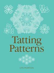 Tatting Patterns cena un informācija | Grāmatas par veselīgu dzīvesveidu un uzturu | 220.lv