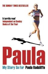 Paula: My Story So Far cena un informācija | Biogrāfijas, autobiogrāfijas, memuāri | 220.lv