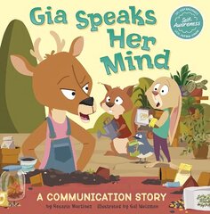 Gia Speaks Her Mind: A Communication Story cena un informācija | Grāmatas pusaudžiem un jauniešiem | 220.lv