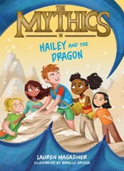 Mythics #2: Hailey and the Dragon cena un informācija | Grāmatas pusaudžiem un jauniešiem | 220.lv