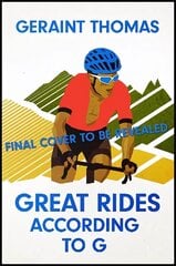Great Rides According to G цена и информация | Биографии, автобиогафии, мемуары | 220.lv