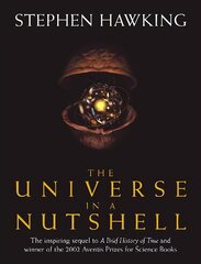 Universe In A Nutshell: the beautifully illustrated follow up to Professor Stephen Hawkings bestselling masterpiece A Brief History of Time cena un informācija | Ekonomikas grāmatas | 220.lv