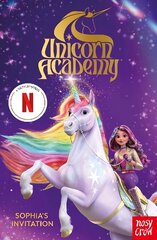 Unicorn Academy: Sophia's Invitation: The first book of the Netflix series cena un informācija | Grāmatas pusaudžiem un jauniešiem | 220.lv