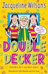 Jacqueline Wilson Double Decker cena un informācija | Grāmatas pusaudžiem un jauniešiem | 220.lv