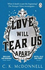 Love Will Tear Us Apart: (The Stranger Times 3) cena un informācija | Fantāzija, fantastikas grāmatas | 220.lv