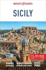 Insight Guides Sicily (Travel Guide with Free eBook) 8th Revised edition cena un informācija | Ceļojumu apraksti, ceļveži | 220.lv