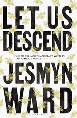 Let Us Descend: An Oprah's Book Club Pick цена и информация | Фантастика, фэнтези | 220.lv