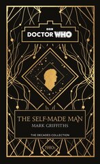 Doctor Who: The Self-Made Man: a 1980s story cena un informācija | Grāmatas pusaudžiem un jauniešiem | 220.lv