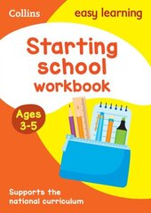 Starting School Workbook Ages 3-5: Ideal for Home Learning цена и информация | Книги для малышей | 220.lv