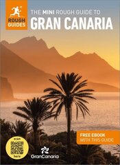 Mini Rough Guide to Gran Canaria (Travel Guide with Free eBook) 2nd Revised edition cena un informācija | Ceļojumu apraksti, ceļveži | 220.lv