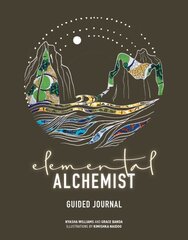 Elemental Alchemist Guided Journal цена и информация | Самоучители | 220.lv