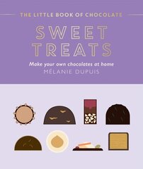 Little Book of Chocolate: Sweet Treats: Make Your Own Chocolates at Home цена и информация | Книги рецептов | 220.lv