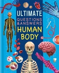 Ultimate Questions & Answers: Human Body cena un informācija | Grāmatas pusaudžiem un jauniešiem | 220.lv