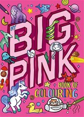 My Big Pink Book of Colouring cena un informācija | Grāmatas mazuļiem | 220.lv