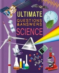 Ultimate Questions & Answers: Science cena un informācija | Grāmatas pusaudžiem un jauniešiem | 220.lv