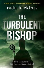 Turbulent Bishop: A John Tedesco Cathedral Murder Mystery cena un informācija | Fantāzija, fantastikas grāmatas | 220.lv