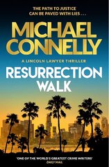 Resurrection Walk: The Brand New Blockbuster Lincoln Lawyer Thriller cena un informācija | Fantāzija, fantastikas grāmatas | 220.lv