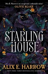 Starling House: A Sunday Times bestseller and the perfect dark Gothic fairytale cena un informācija | Fantāzija, fantastikas grāmatas | 220.lv