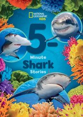 National Geographic Kids 5-Minute Shark Stories cena un informācija | Grāmatas pusaudžiem un jauniešiem | 220.lv