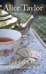 Tea for One: A Celebration of Little Things цена и информация | Биографии, автобиогафии, мемуары | 220.lv