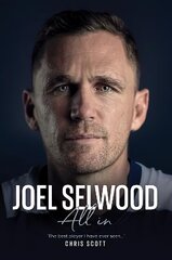 Joel Selwood: All In цена и информация | Биографии, автобиогафии, мемуары | 220.lv