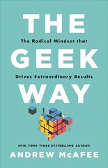 Geek Way: The Radical Mindset That Drives Extraordinary Results cena un informācija | Ekonomikas grāmatas | 220.lv