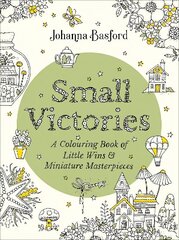 Small Victories: A Colouring Book of Little Wins and Miniature Masterpieces цена и информация | Книги о питании и здоровом образе жизни | 220.lv