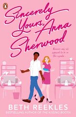 Sincerely Yours, Anna Sherwood: Discover the swoony new rom-com from the bestselling author of The Kissing Booth цена и информация | Книги для подростков и молодежи | 220.lv