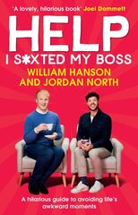 Help I S*xted My Boss: A hilarious guide to avoiding life's awkward moments цена и информация | Фантастика, фэнтези | 220.lv