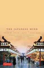 Japanese Mind: Understanding Contemporary Japanese Culture цена и информация | Энциклопедии, справочники | 220.lv