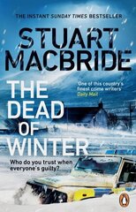 Dead of Winter: The chilling new thriller from the No. 1 Sunday Times bestselling author of the Logan McRae series цена и информация | Фантастика, фэнтези | 220.lv