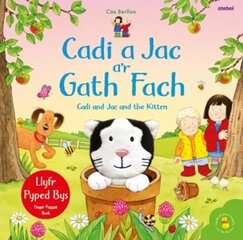 Cadi a Jac ar Gath Fach / Cadi and Jac and the Kitten Bilingual edition cena un informācija | Grāmatas mazuļiem | 220.lv