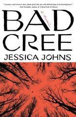 Bad Cree: A Novel цена и информация | Фантастика, фэнтези | 220.lv