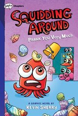 Prank You Very Much: A Graphix Chapters Book (Squidding Around #3) цена и информация | Книги для подростков и молодежи | 220.lv