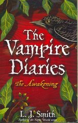 Vampire Diaries: The Awakening: Book 1 цена и информация | Книги для подростков и молодежи | 220.lv