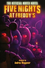 Five Nights at Freddy's: The Official Movie Novel цена и информация | Книги для подростков и молодежи | 220.lv